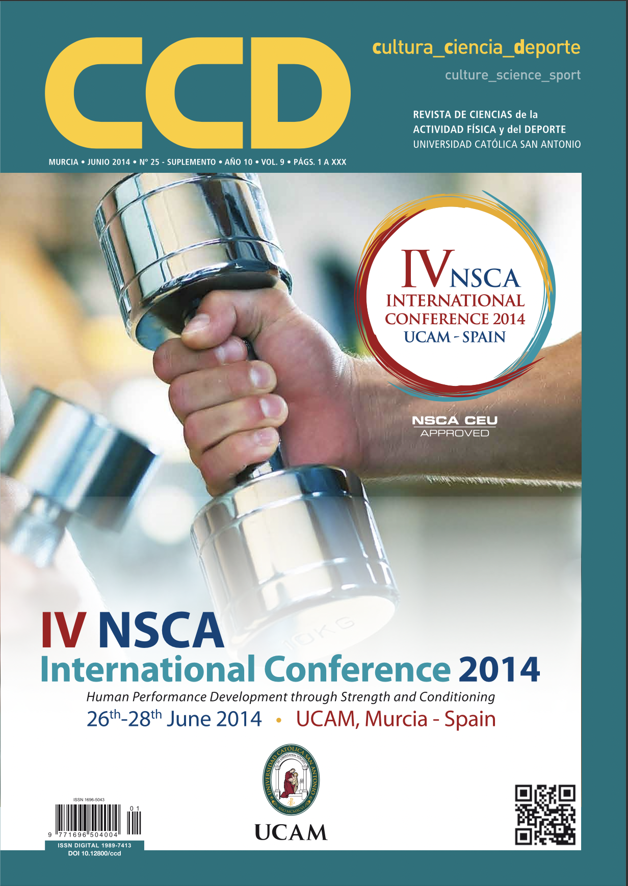 					Ver Vol 9, No 25 Sup (2014): NSCA IV International Conference 2014
				